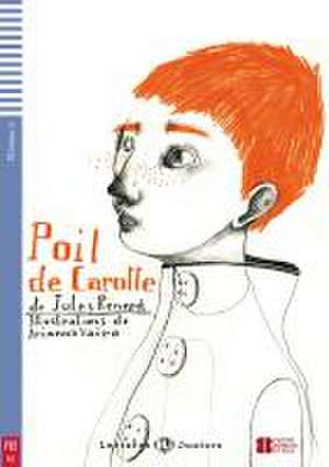 Poil de carotte. Buch mit Audio-CD de Jules Renard