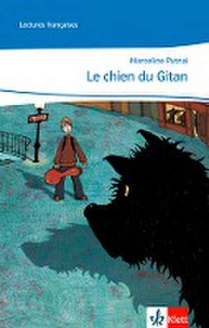 Cours intensif. Französisch als 3. Fremdsprache / Le chien du gitan