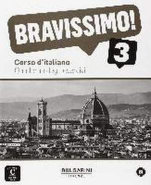 Bravissimo 3 / Quaderno degli esercizi