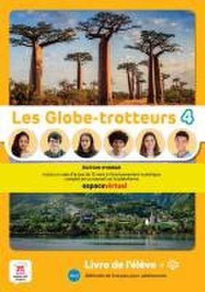 Les Globe-trotteurs 4 - Édition Hybride