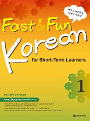 Fast & Fun Korean for Short -Term Learners 1 (A1) (englische Ausgabe). Kurs- und Übungsbuch + Download