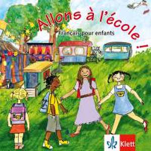 Allons à l'école! Audio-CD mit Booklet