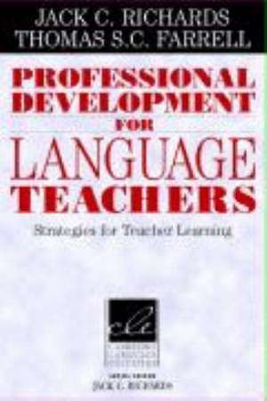 Professional Development for Language Teachers de Jack C. Richards