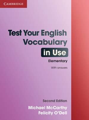 Test Your English Vocabulary in Use - Elementary de Michael McCarthy