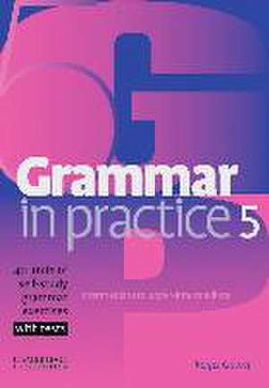 Grammar in Practice 5 de Roger Gower