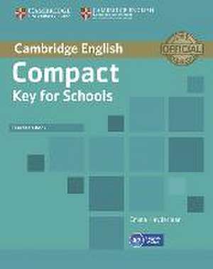 Compact Key for Schools. Teacher's Book de Emma Heyderman