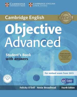 Objective Advanced. Student's Book Pack (Student's Book with answers with CD-ROM and Class Audio CDs (3)) de Annie Broadhead