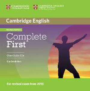 Complete First - Second Edition / 2 Class Audio CDs de Guy Brook-Hart