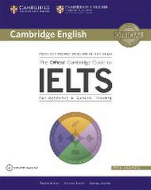 The Official Cambridge Guide to IELTS de Pauline Cullen