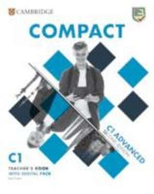 Compact Advanced. Teacher's Book with Digital Pack