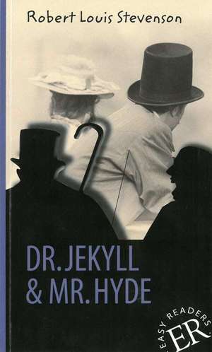 Dr. Jekyll & Mr. Hyde de Robert Louis Stevenson