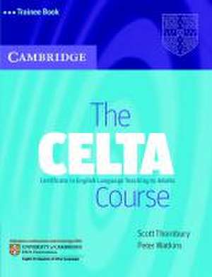 The CELTA Course de Scott Thornbury