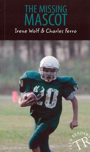 The Missing Mascot de Charles Ferro