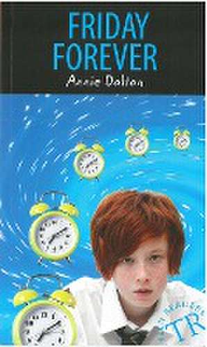 Friday Forever de Annie Dalton