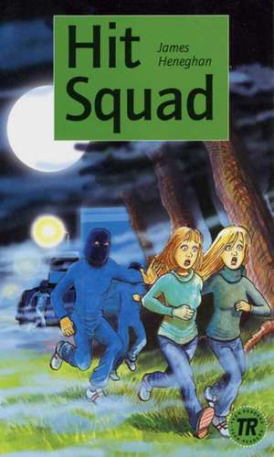 Hit Squad de James Heneghan