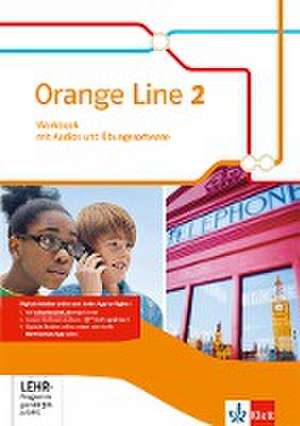 Orange Line 2. Workbook mit Audios und Übungssoftware Klasse 6