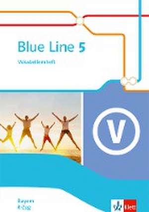 Blue Line 5 R-Zug. Vokabellernheft Klasse 9. Ausgabe Bayern