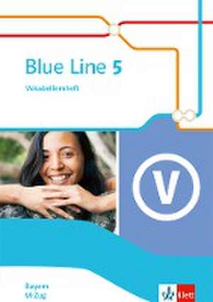 Blue Line 5 M-Zug. Vokabellernheft Klasse 9. Ausgabe Bayern