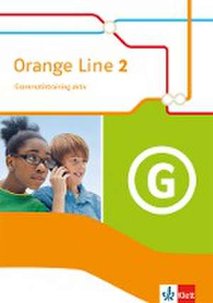 Orange Line 2. Grammatiktraining aktiv. Klasse 6. Ausgabe 2014