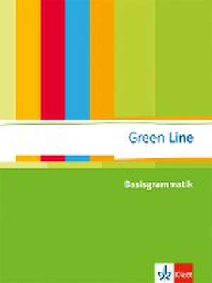 Green Line. Basisgrammatik. Sekundarstufe I. Ausgabe 2013