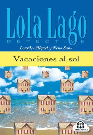 Vacaciones al sol. Buch und CD de Lourdes Miquel