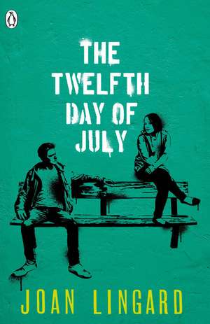 The Twelfth Day of July de Joan Lingard