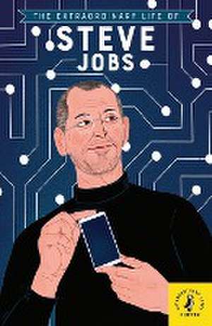 The Extraordinary Life of Steve Jobs de Craig Barr-Green