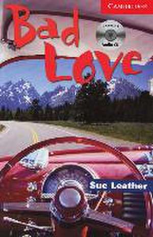 Bad Love. Buch und CD de Sue Leather