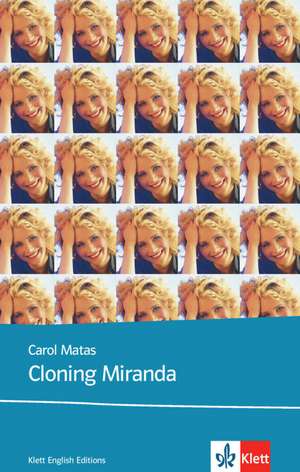 Cloning Miranda de Carol Matas