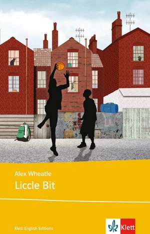 Liccle Bit. Buch + Klett Augmented de Alex Wheatle