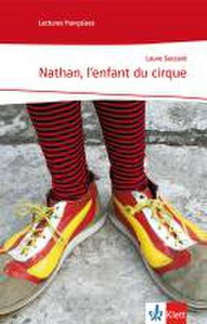 Nathan, l'enfant du cirque de Laure Soccard