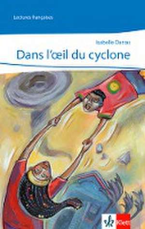 Dans l'oeil du cyclone de Isabelle Darras