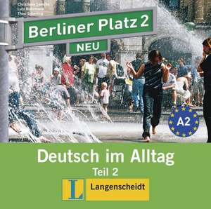 Berliner Platz 2 NEU in Teilbänden - Audio-CD zum Lehrbuch, Teil 2 de Christiane Lemcke