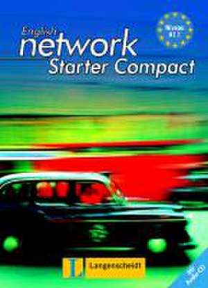 English Network Starter Compact - Student's Book mit Audio-CD de Lynda Hübner