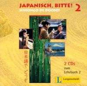 Japanisch, bitte! Nihongo de dooso, Band 2 - 2 Audio-CDs zu Band 2