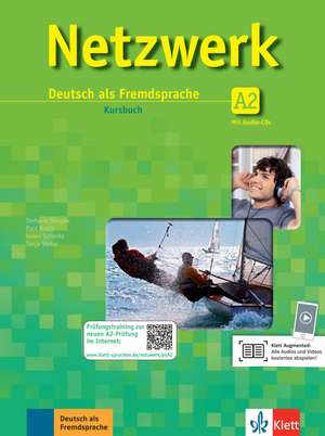 Netzwerk A2. Kursbuch mit 2 Audio-CDs de Stefanie Dengler