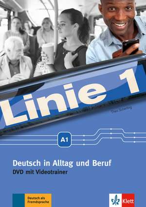 Linie 1 A1 - Deutsch in Alltag und Beruf: DVD de Theo Scherling