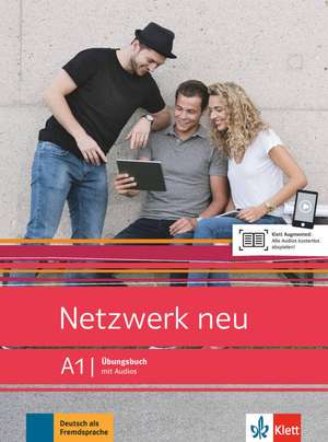 Netzwerk neu A1. Übungsbuch mit Audios de Stefanie Dengler