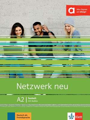 Netzwerk neu A2. Testheft mit Audios de Kirsten Althaus