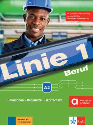 Linie 1 Beruf A2 de Regine Grosser
