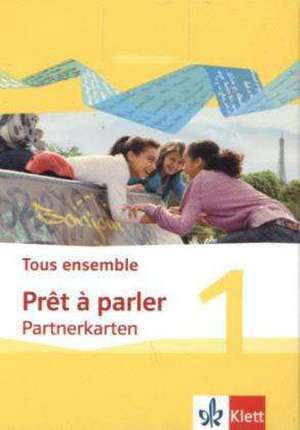 Tous ensemble 1. Prêt à parler, Partnerkarten. Ausgabe 2013