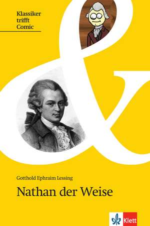 Nathan der Weise de Gotthold Ephraim Lessing