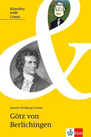 Götz von Berlichingen de Johann Wolfgang von Goethe