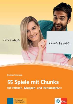 55 Spiele mit Chunks de Eveline Schwarz
