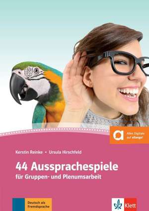 44 Aussprachespiele de Ursula Hirschfeld