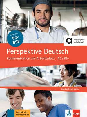 Perspektive Deutsch: A2/ B1+ de Lourdes Ros
