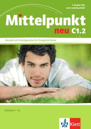 Mittelpunkt neu, 2 Audio-CDs zu C1.2