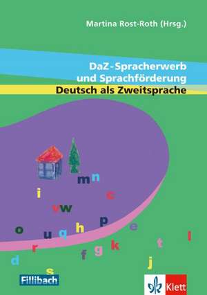 DaZ-Spracherwerb und Sprachförderung Deutsch als Zweitsprache de Ernst Apeltauer