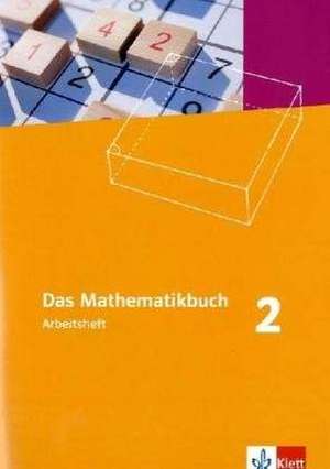 Das Mathematikbuch - Lernumgebungen. Ausgabe B. Arbeitsheft mit Lösungen 6. Schuljahr. Für Rheinland-Pfalz und Baden-Württemberg