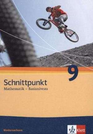 Schnittpunkt Mathematik - Ausgabe für Niedersachsen / Schülerbuch 9. Schuljahr